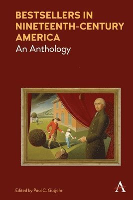 Bestsellers in Nineteenth-Century America 1