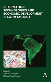 bokomslag Information Technologies and Economic Development in Latin America