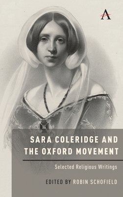 bokomslag Sara Coleridge and the Oxford Movement