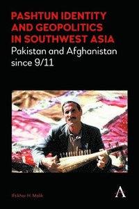 bokomslag Pashtun Identity and Geopolitics in Southwest Asia