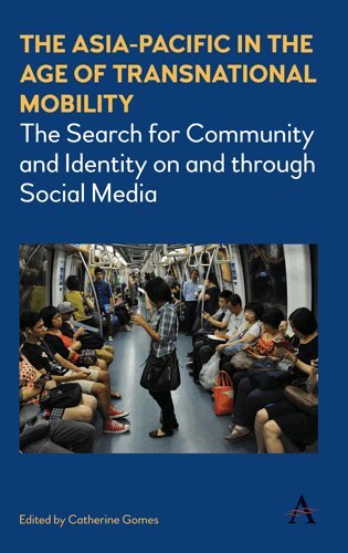Catherine Gomes - Asia-Pacific in the Age of Transnational Mobility, Häftad