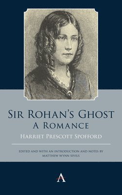 bokomslag Sir Rohans Ghost. A Romance