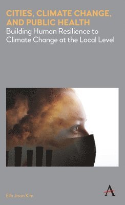 bokomslag Cities, Climate Change, and Public Health