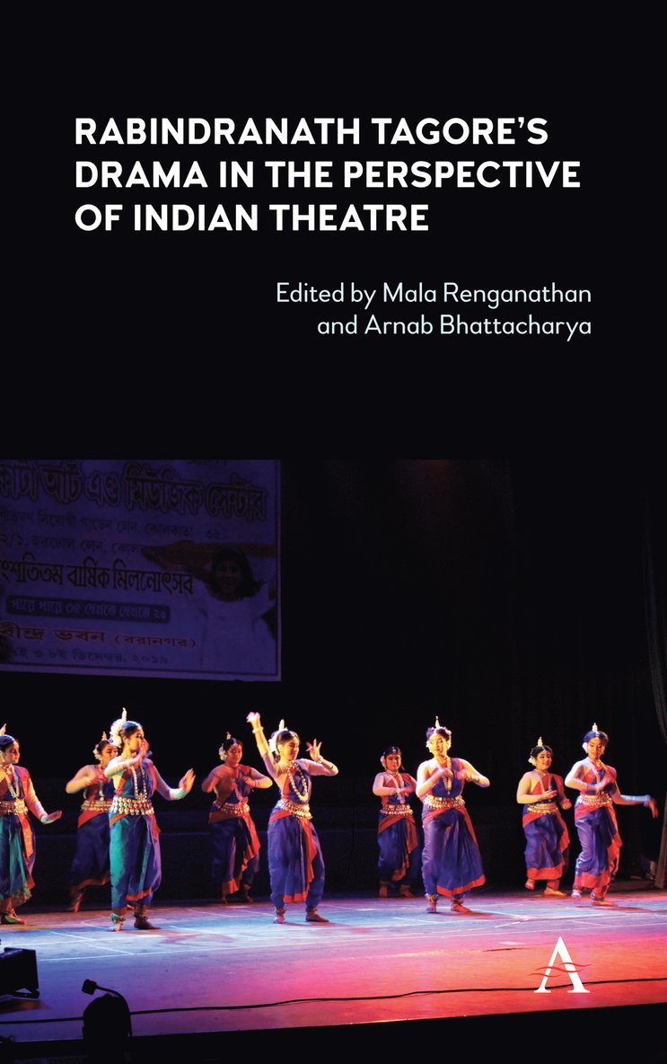 Rabindranath Tagore's Drama in the Perspective of Indian Theatre 1