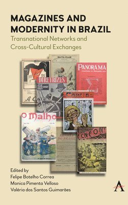 bokomslag Magazines and Modernity in Brazil