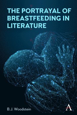 bokomslag Portrayal of Breastfeeding in Literature