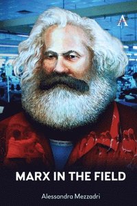 bokomslag Marx in the Field