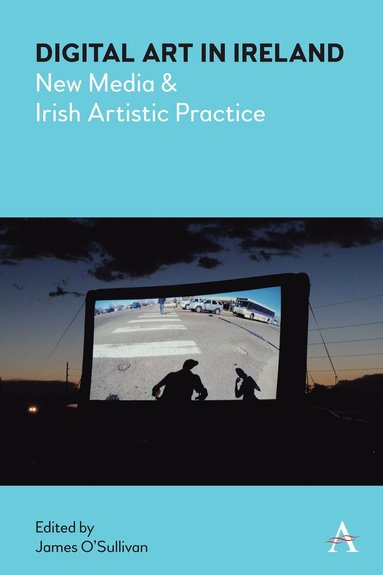James O'Sullivan - Digital Art in Ireland, Inbunden