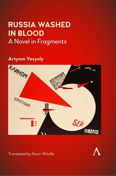 Artyom Vesyoly - Russia Washed in Blood, Inbunden