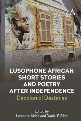 Lusophone African Short Stories and Poetry after Independence 1