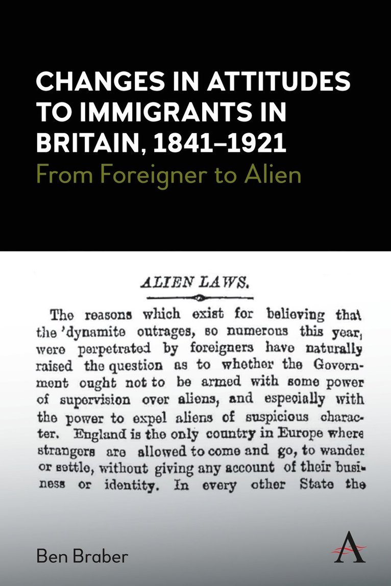 Changes in Attitudes to Immigrants in Britain, 1841-1921