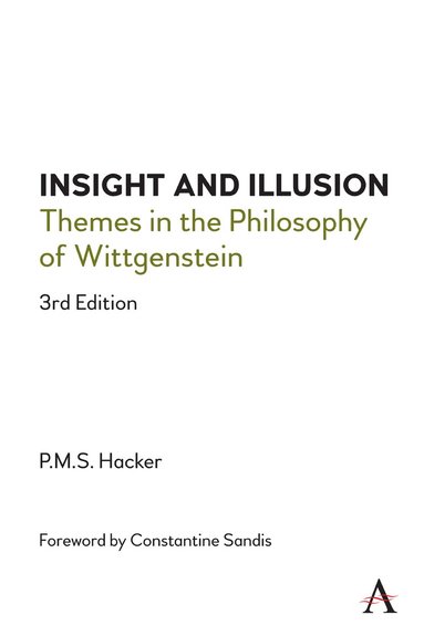 Peter Hacker - Insight and Illusion, Inbunden
