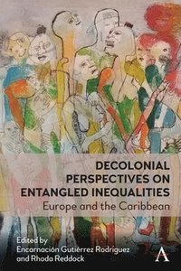 bokomslag Decolonial Perspectives on Entangled Inequalities