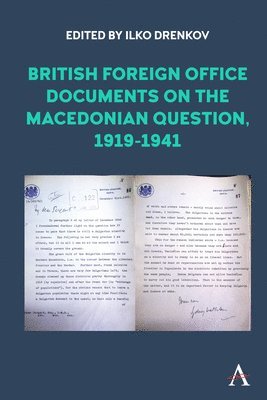 British Foreign Office Documents on the Macedonian Question, 1919-1941 1