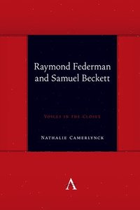 bokomslag Raymond Federman and Samuel Beckett