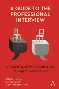 bokomslag A Guide to the Professional Interview