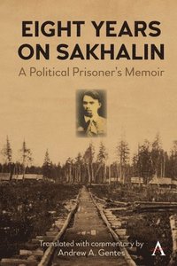 bokomslag Eight Years on Sakhalin