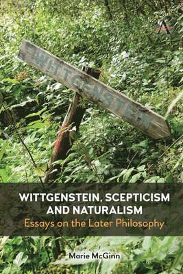 Wittgenstein, Scepticism and Naturalism 1