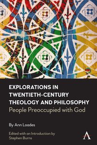 bokomslag Explorations in Twentieth-century Theology and Philosophy