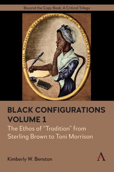 Kimberly W. Benston - Black Configurations, Inbunden