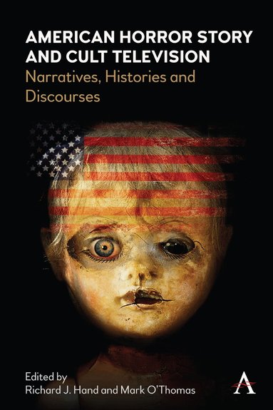 Richard Hand, Mark O’Thomas - American Horror Story and Cult Television, Inbunden
