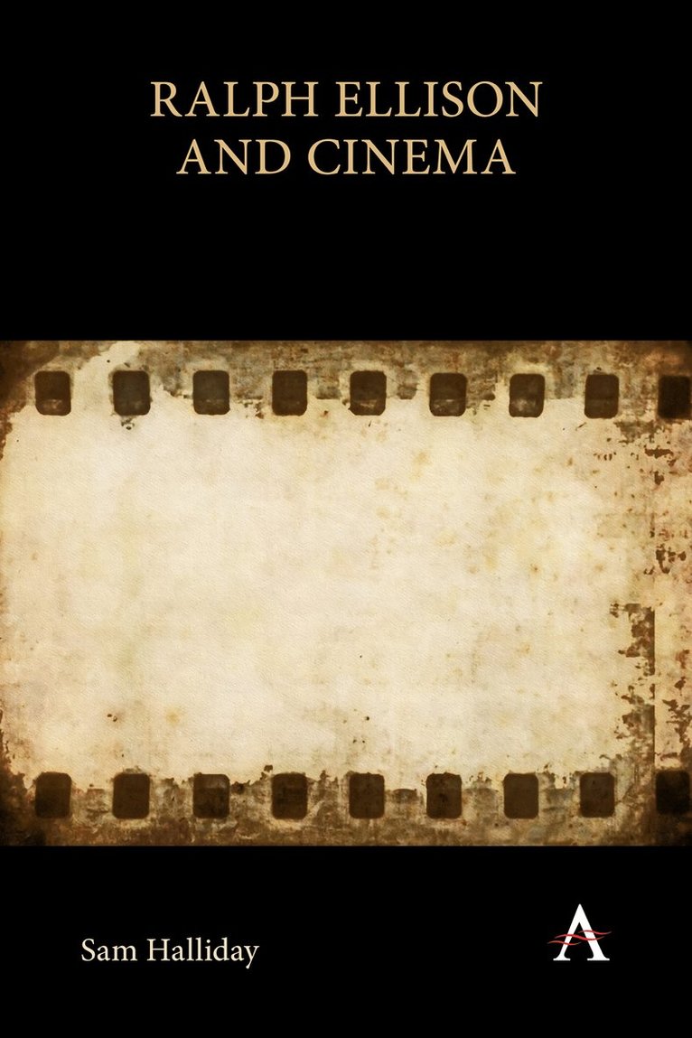 Ralph Ellison and Cinema