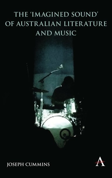 bokomslag 'Imagined Sound' of Australian Literature and Music