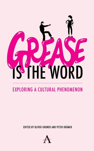 Oliver Gruner, Peter Krämer - 'Grease Is the Word', Häftad