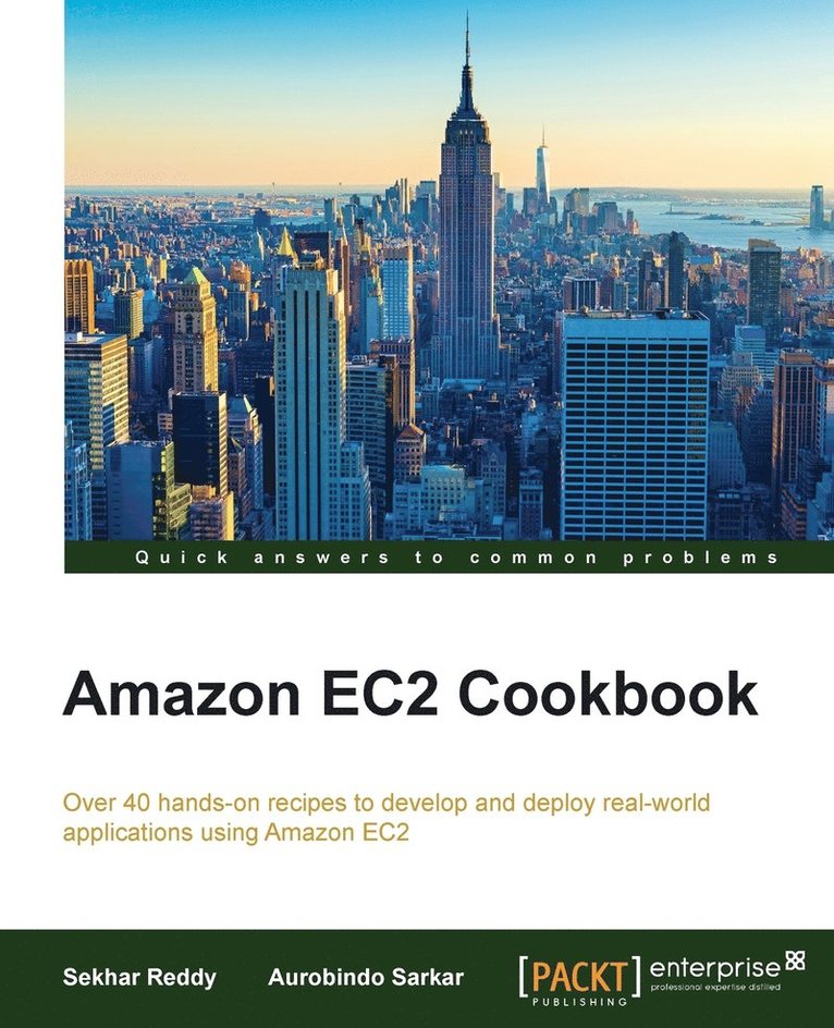 Sekhar Reddy, Aurobindo Sarkar - Amazon EC2 Cookbook, Häftad