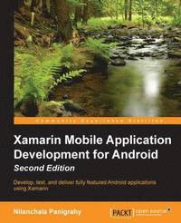 bokomslag Xamarin Mobile Application Development for Android - Second Edition