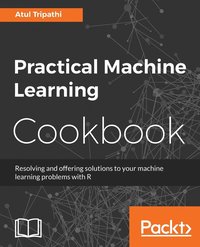bokomslag Practical Machine Learning Cookbook