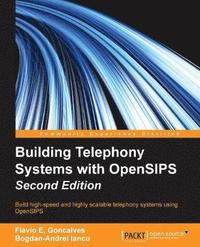 bokomslag Building Telephony Systems with OpenSIPS -