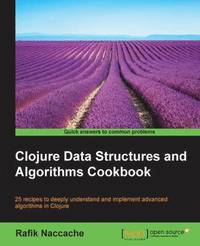 bokomslag Clojure Data Structures and Algorithms Cookbook