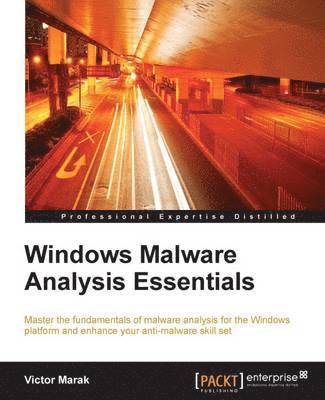 Victor Marak - Windows Malware Analysis Essentials, Häftad