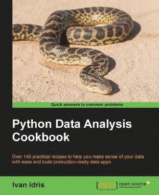Ivan Idris - Python Data Analysis Cookbook, Häftad