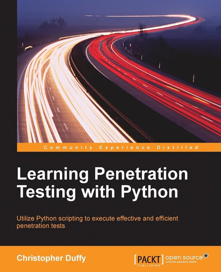 Christopher Duffy - Learning Python Penetration Testing, Häftad