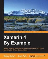 bokomslag Xamarin 4 By Example