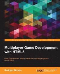 bokomslag Multiplayer Game Development with HTML5