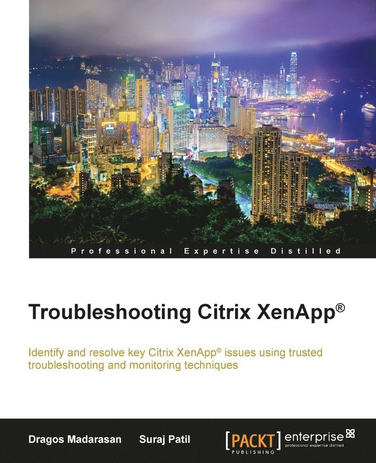 Dragos Madarasan, Suraj Patil - Troubleshooting Citrix XenApp(R), Häftad. Tillgänglighet: Lägg i varukorg