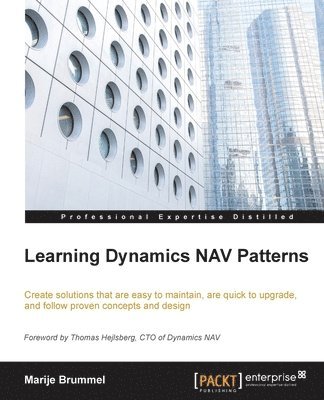 bokomslag Learning Dynamics NAV Patterns: Create solutions that are easy to maintain, are quick to upgrade, and follow proven concepts and design