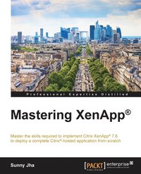 bokomslag Mastering XenApp¿