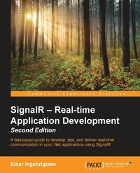 bokomslag SignalR - Real-time Application Development - Second Edition