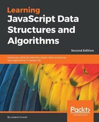 bokomslag Learning JavaScript Data Structures and Algorithms -