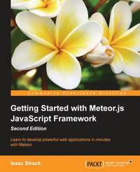 bokomslag Getting Started with Meteor.js JavaScript Framework Second Edition