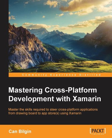 bokomslag Mastering Cross-Platform Development with Xamarin