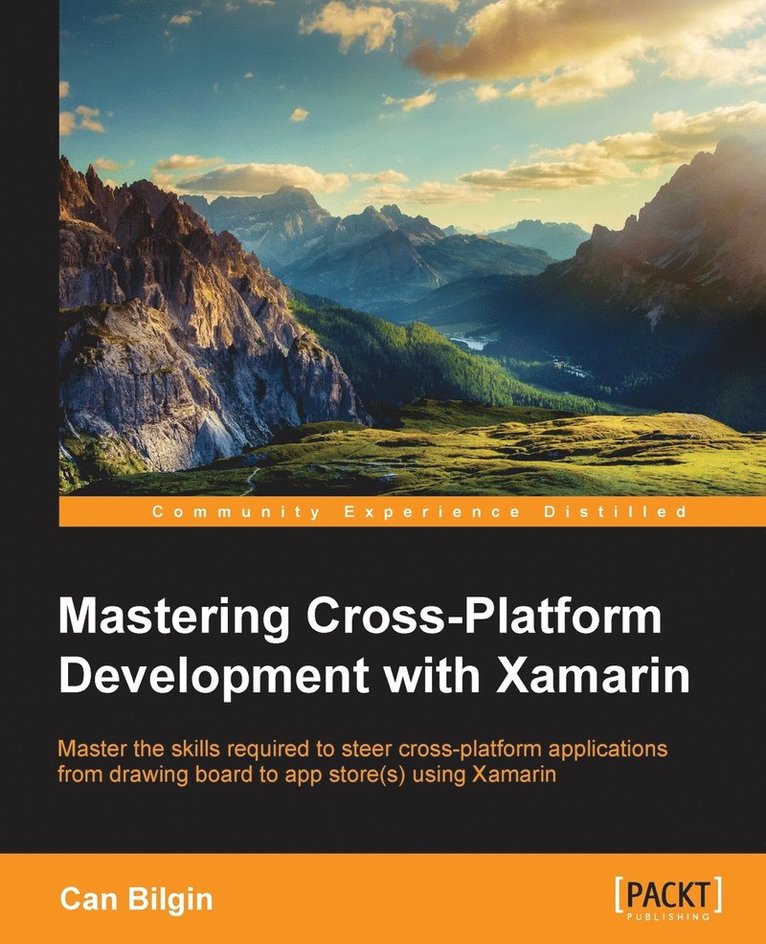 Mastering Cross-Platform Development with Xamarin 1
