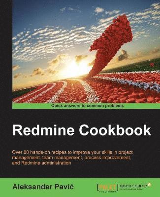Aleksandar Pavic - Redmine Cookbook, Häftad