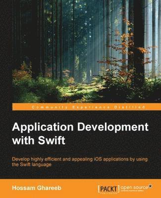 bokomslag Application Development with Swift