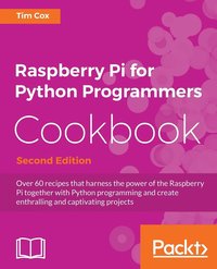 bokomslag Raspberry Pi for Python Programmers Cookbook -