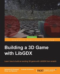 bokomslag Building a 3D Game with LibGDX